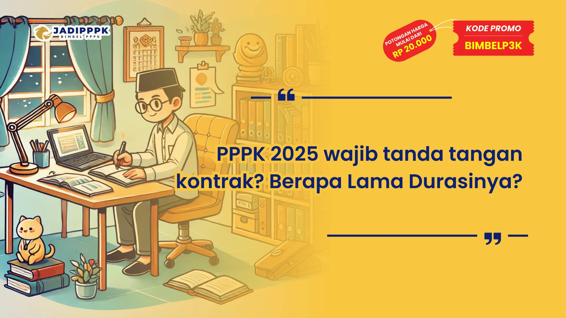 Berapa lama masa kerja PPPK 2025