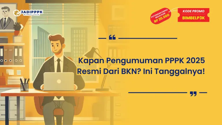 Kapan Pengumuman PPPK 2025 Resmi Dari BKN