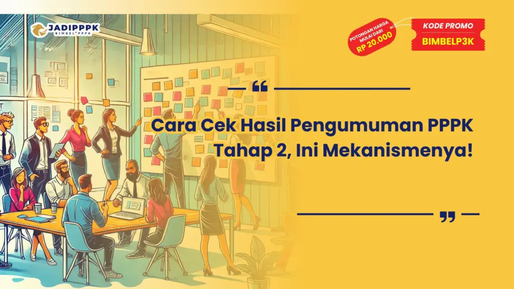 Cara Cek Hasil Pengumuman PPPK Tahap 2