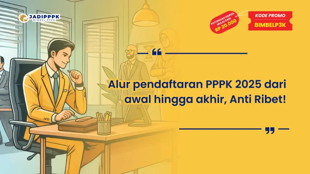 Alur pendaftaran PPPK 2025 dari awal hingga akhir
