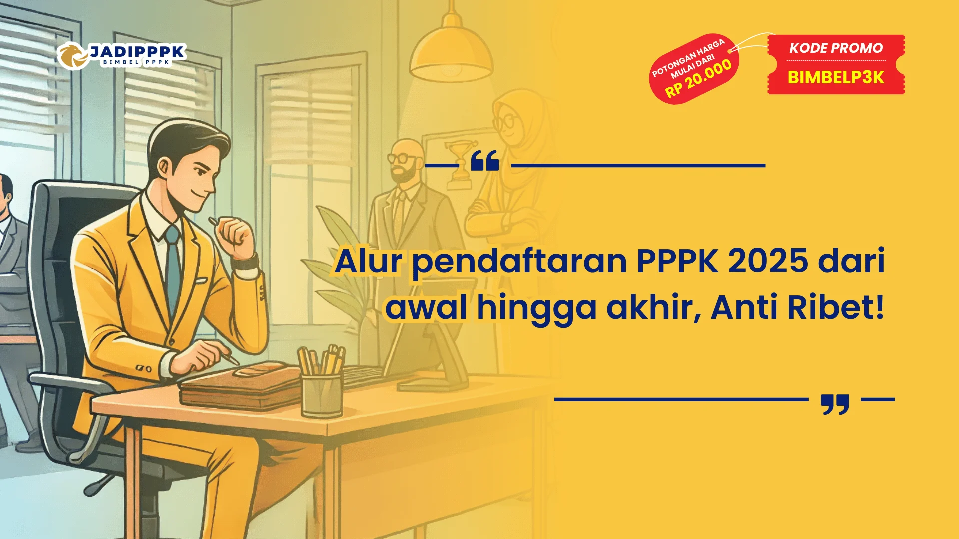 Alur pendaftaran PPPK 2025 dari awal hingga akhir