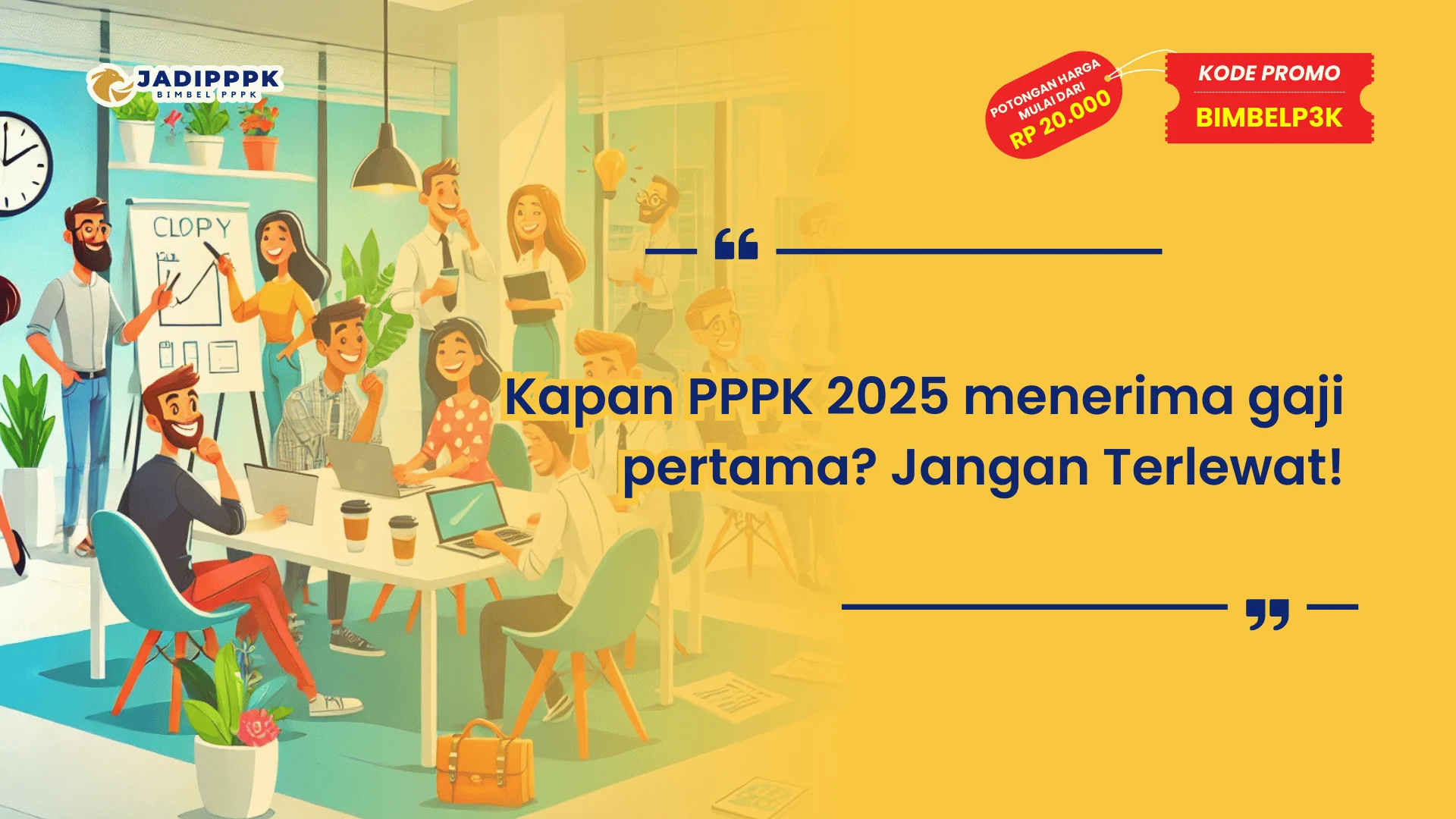 Kapan PPPK 2025 menerima gaji pertama