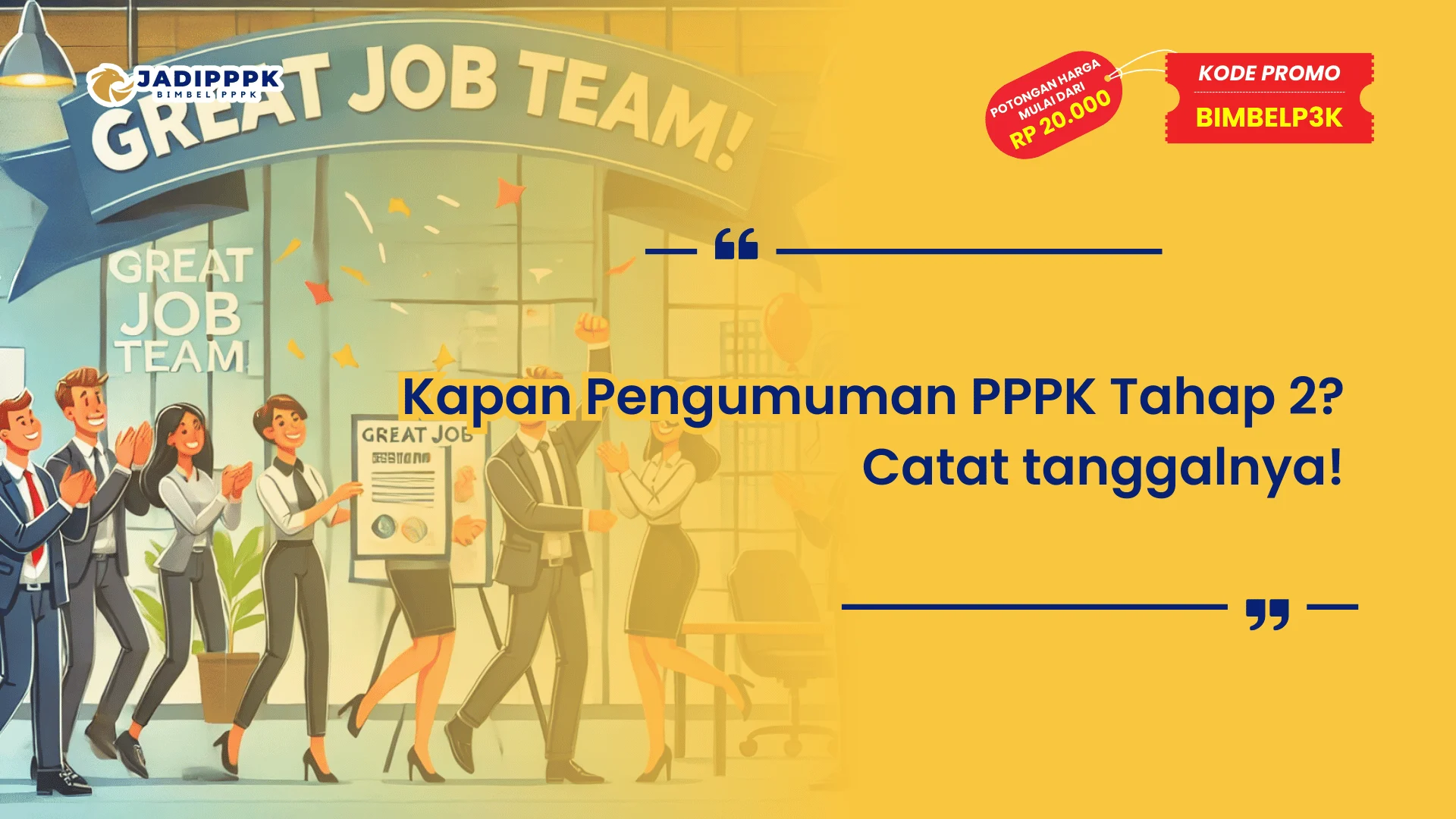 Kapan Pengumuman PPPK Tahap 2 Catat tanggalnya!