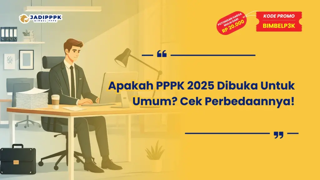 Apakah PPPK 2025 Dibuka Untuk Umum