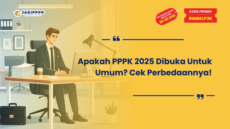Apakah PPPK 2025 Dibuka Untuk Umum