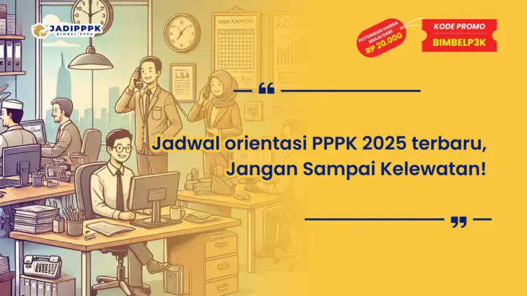 Jadwal orientasi PPPK 2025 terbaru