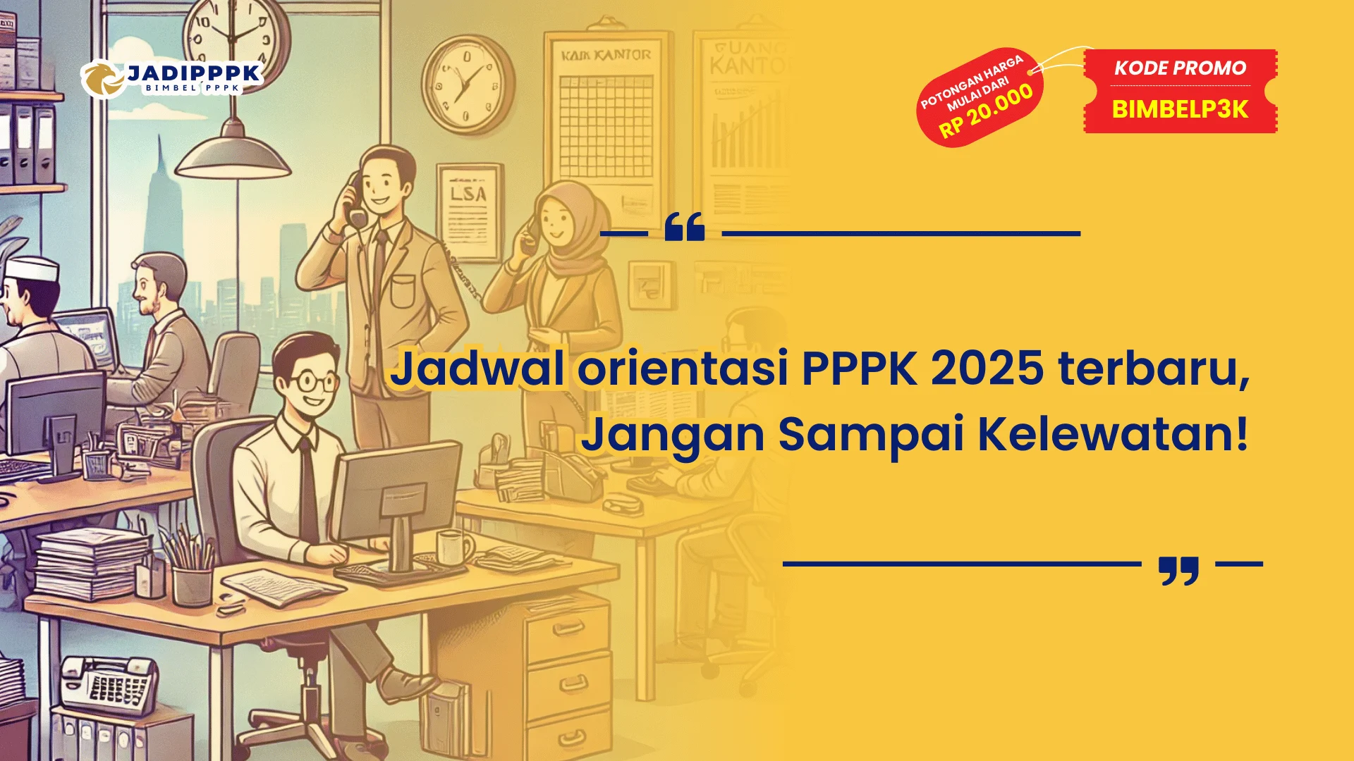 Jadwal orientasi PPPK 2025 terbaru