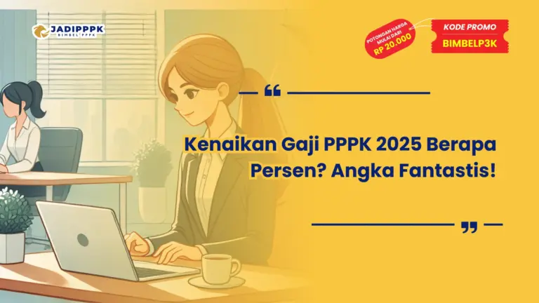 Kenaikan Gaji PPPK 2025 Berapa Persen