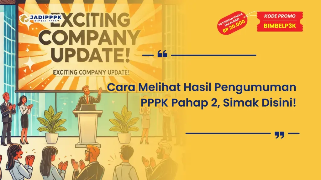 Cara Melihat Hasil Pengumuman PPPK Tahap 2