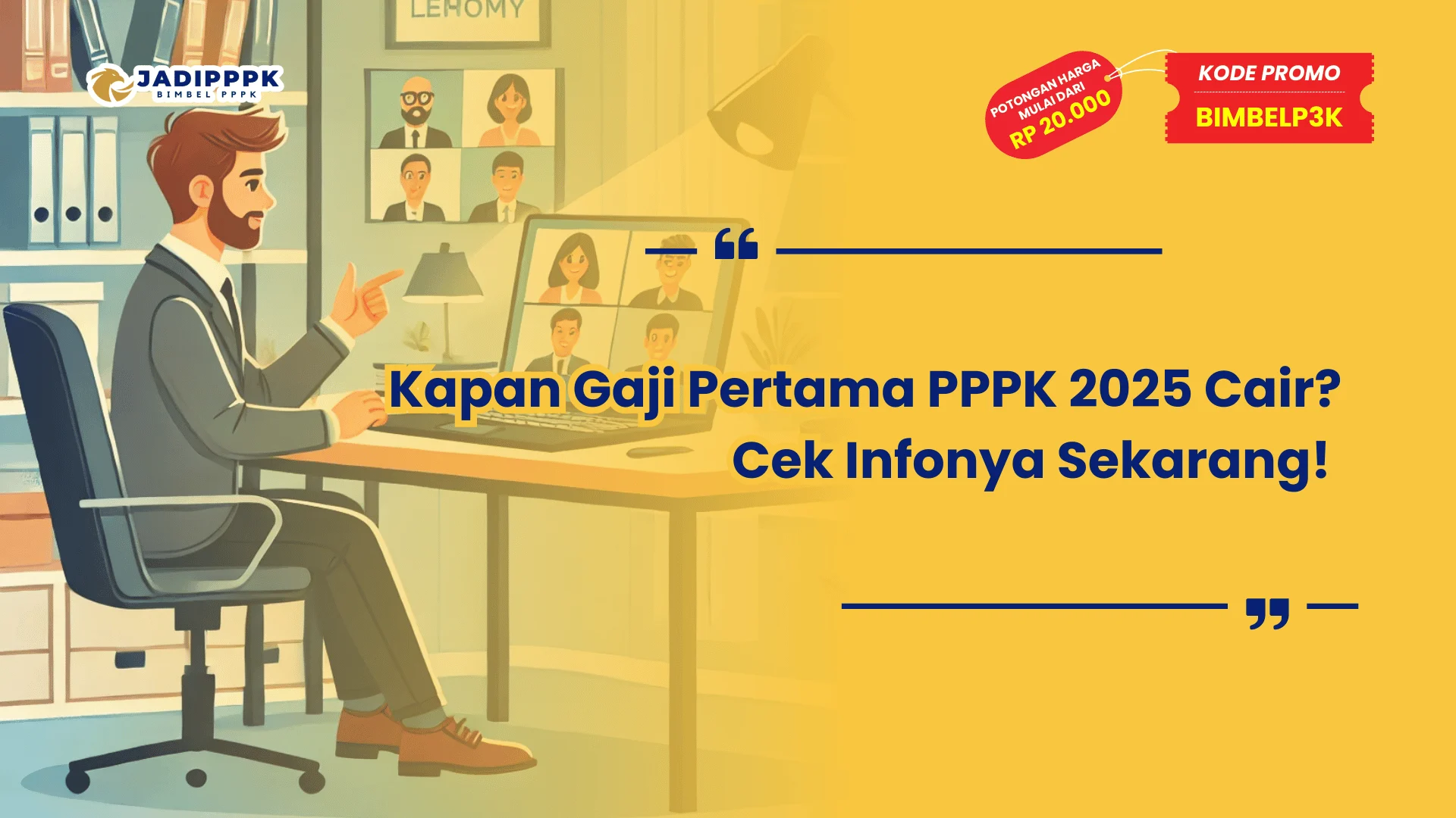 Kapan Gaji Pertama PPPK 2025 Cair