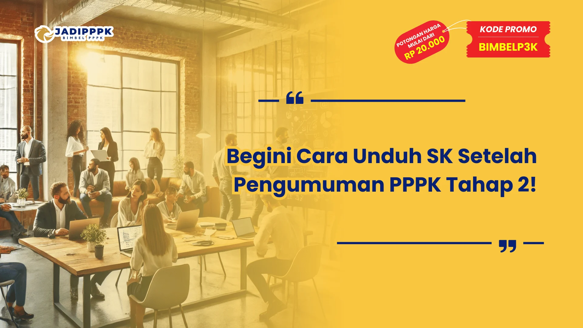 Cara Unduh SK Setelah Pengumuman PPPK Tahap 2