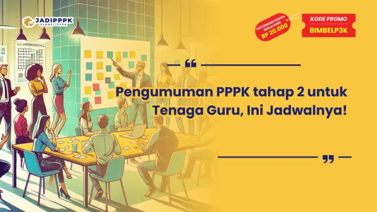 Pengumuman PPPK tahap 2 untuk Tenaga Guru