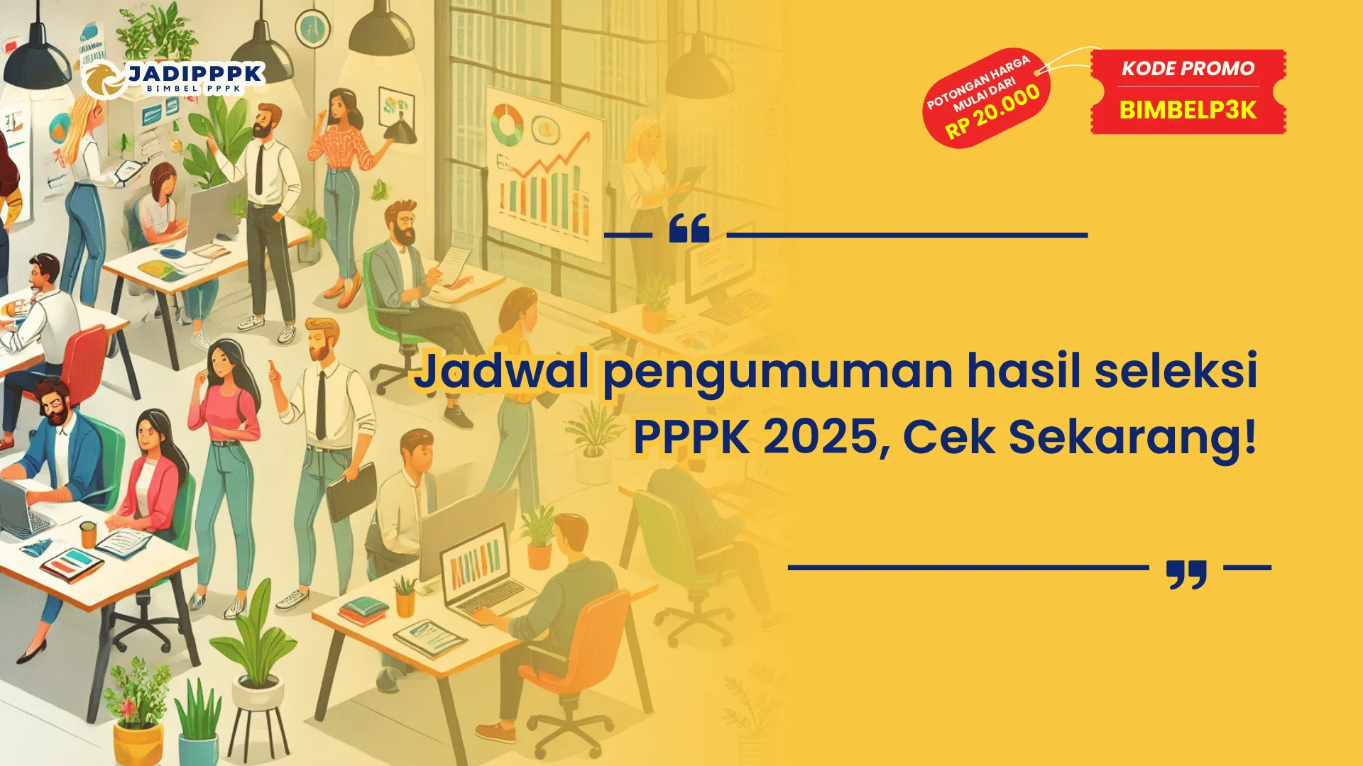 Jadwal pengumuman hasil seleksi PPPK 2025