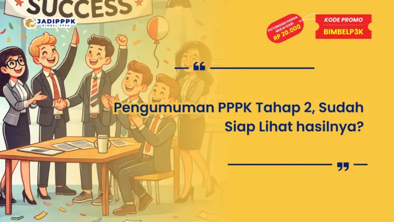 Pengumuman PPPK Tahap 2
