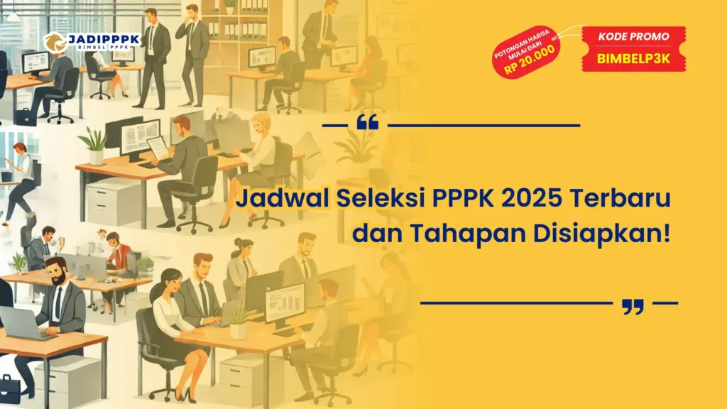 Jadwal Seleksi PPPK 2025 Terbaru