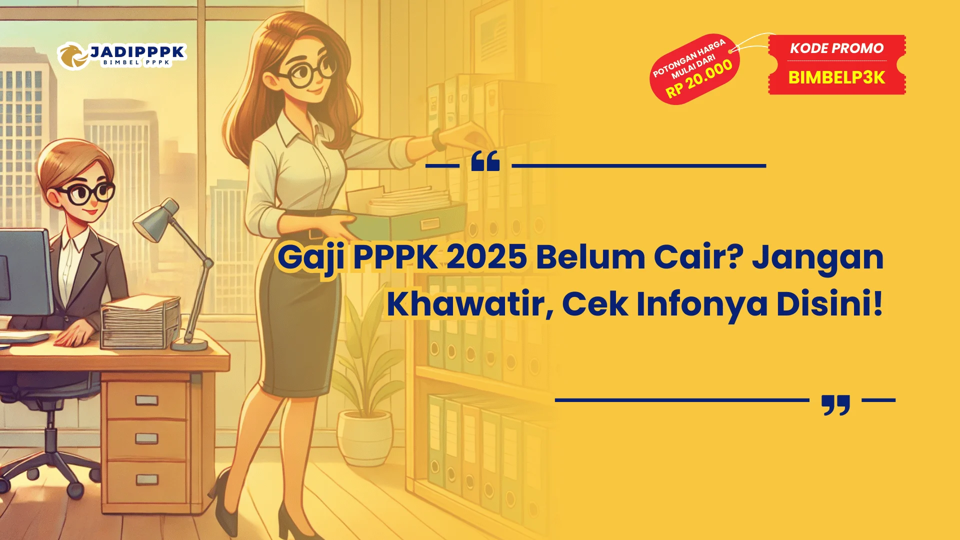 Gaji PPPK 2025 Belum Cair