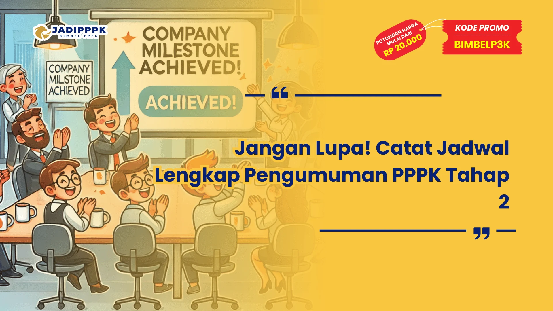 Jadwal Lengkap Pengumuman PPPK Tahap 2