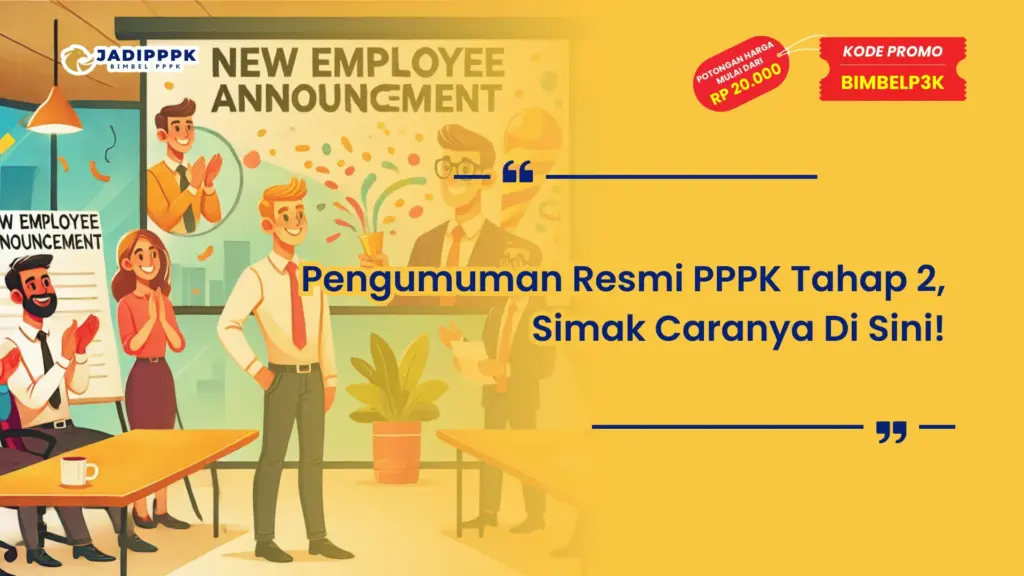 Pengumuman Resmi PPPK Tahap 2