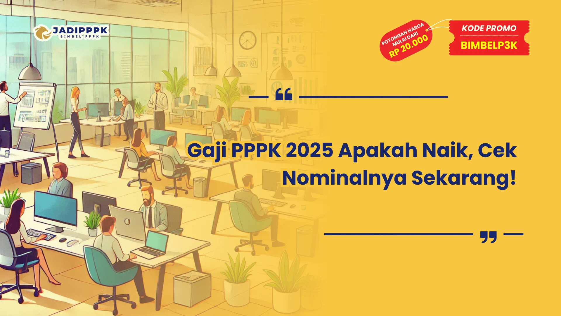 Gaji PPPK 2025 Apakah Naik