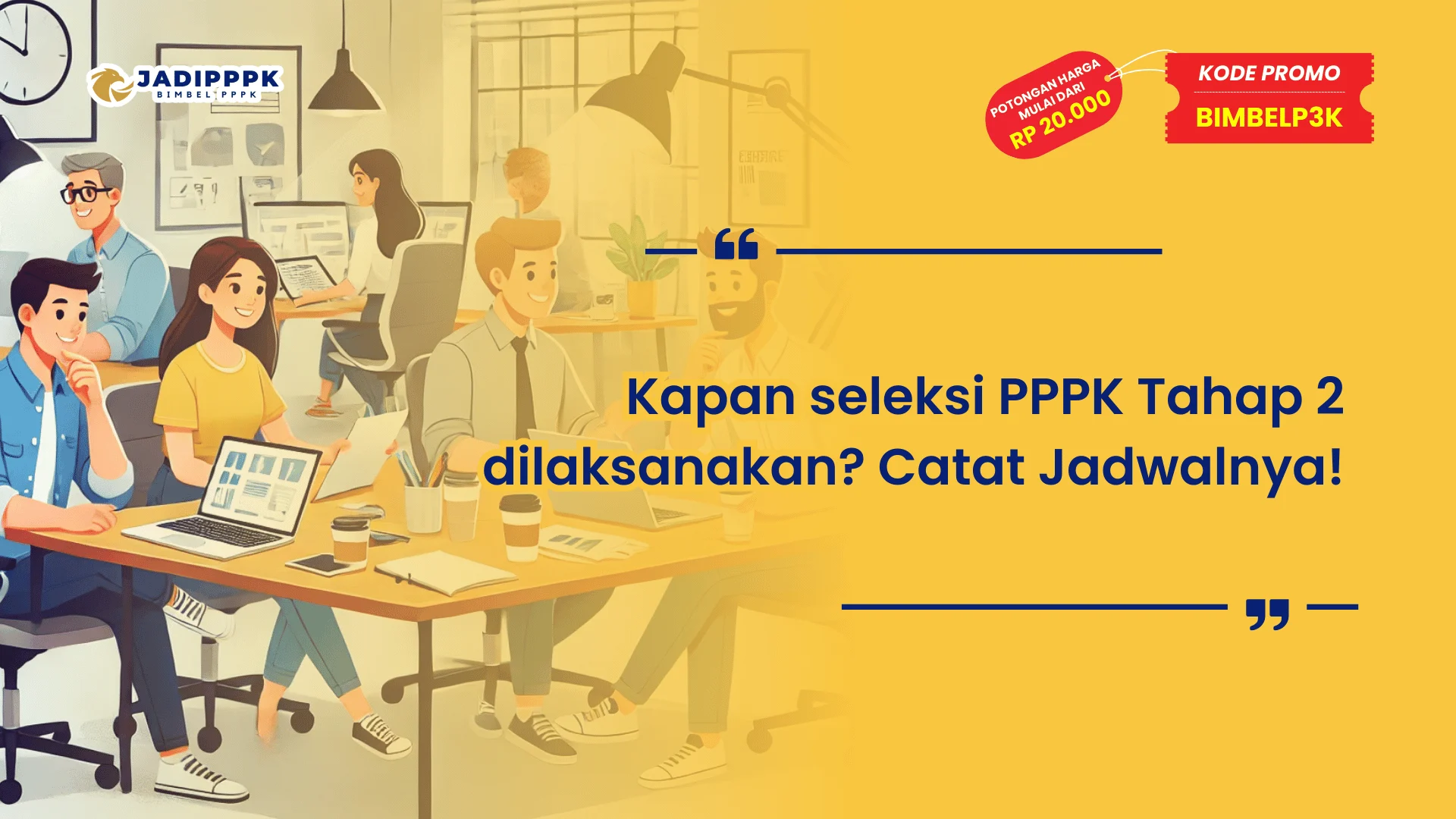 Kapan seleksi PPPK Tahap 2 dilaksanakan