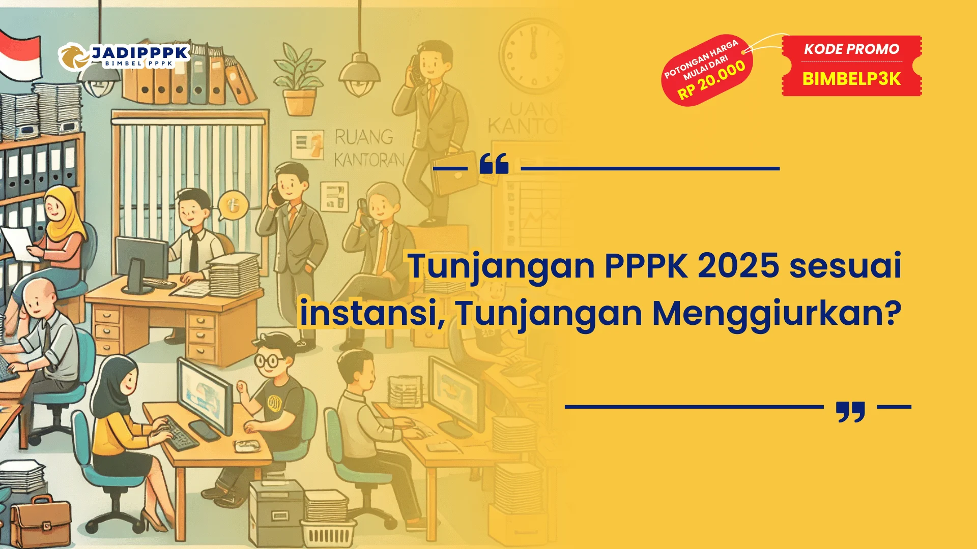 Tunjangan PPPK 2025 sesuai instansi