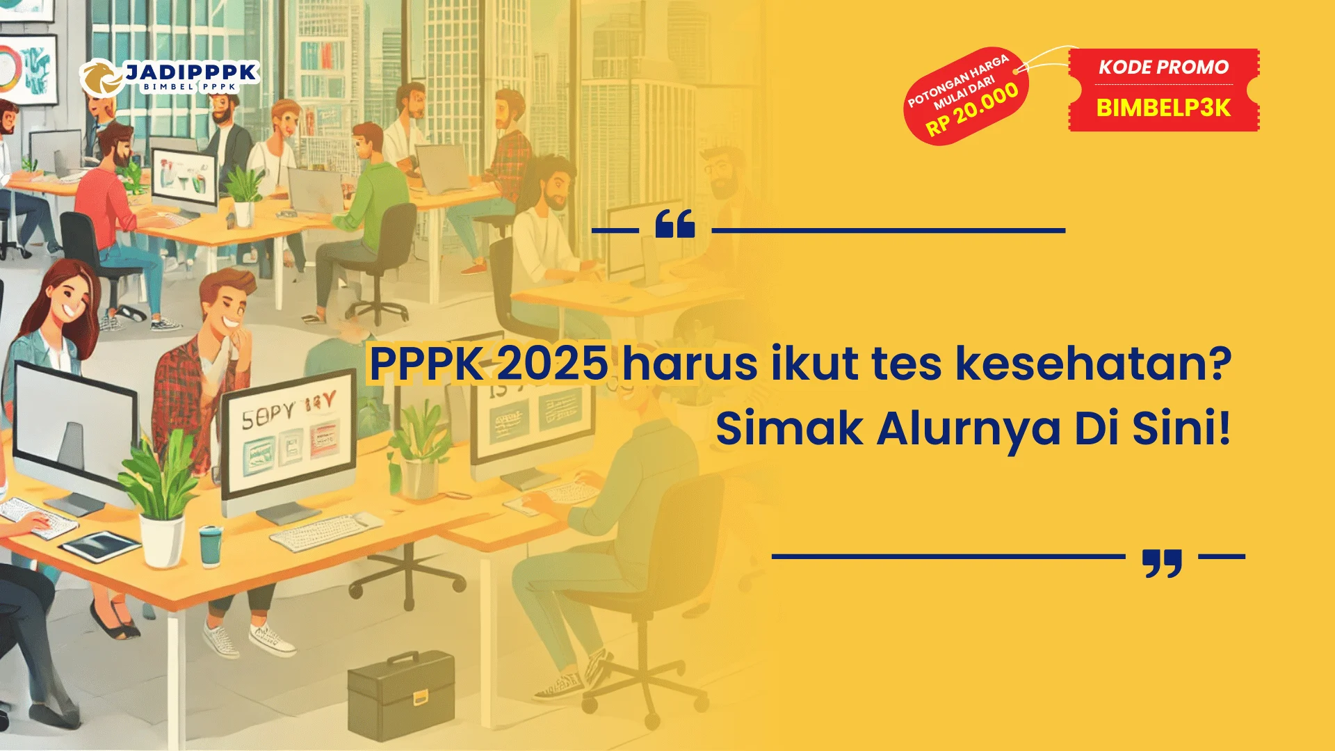 PPPK 2025 harus ikut tes kesehatan