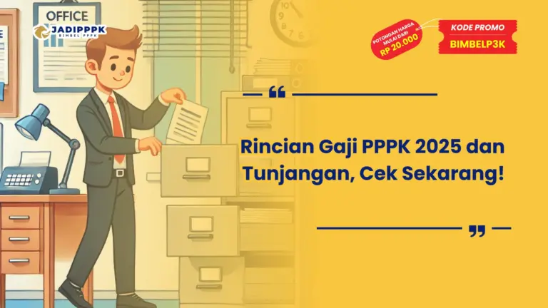 Gaji PPPK 2025 dan Tunjangan
