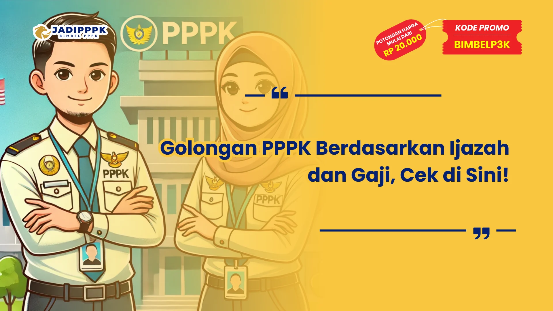 Golongan PPPK Berdasarkan Ijazah dan Gaji