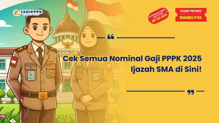 Nominal Gaji PPPK 2025 Ijazah SMA