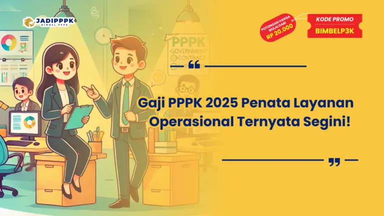 Gaji PPPK 2025 Penata Layanan Operasional