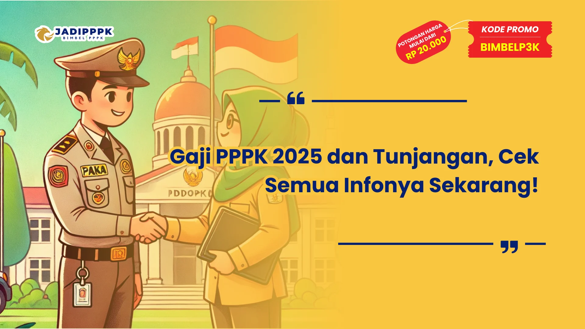 Gaji PPPK 2025 dan Tunjangan