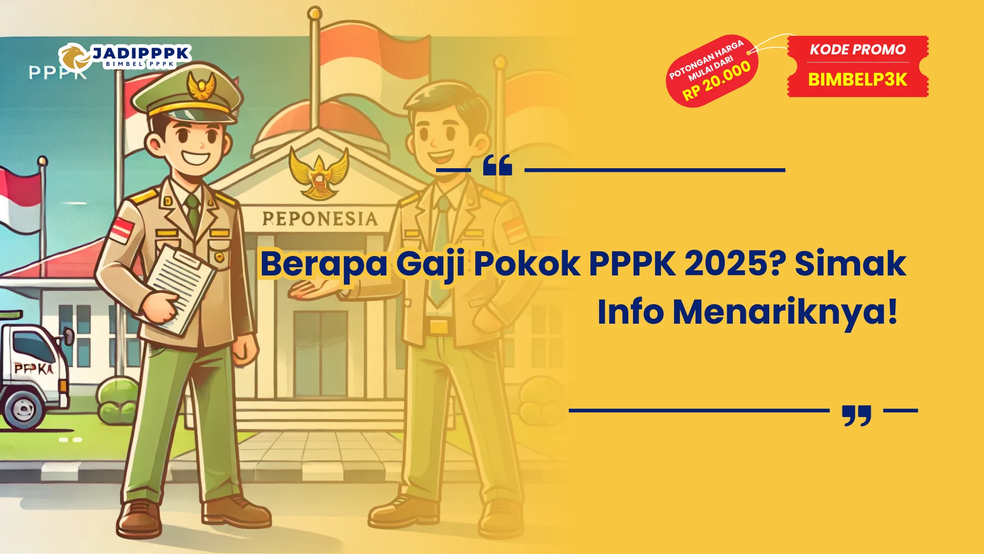 Berapa Gaji Pokok PPPK 2025