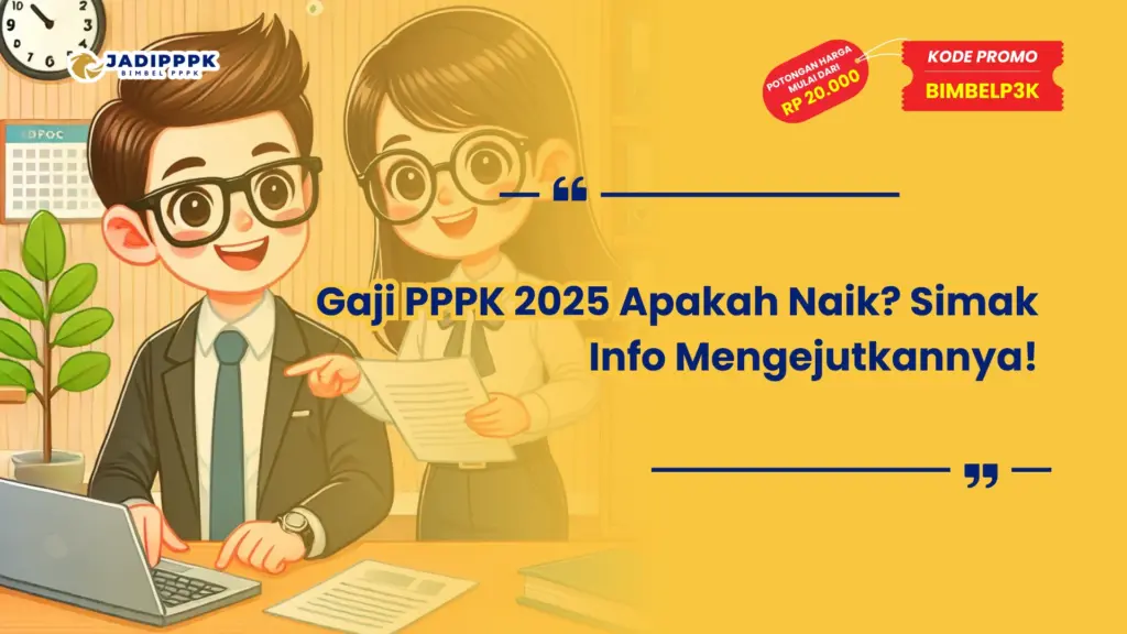 Gaji PPPK 2025 Apakah Naik
