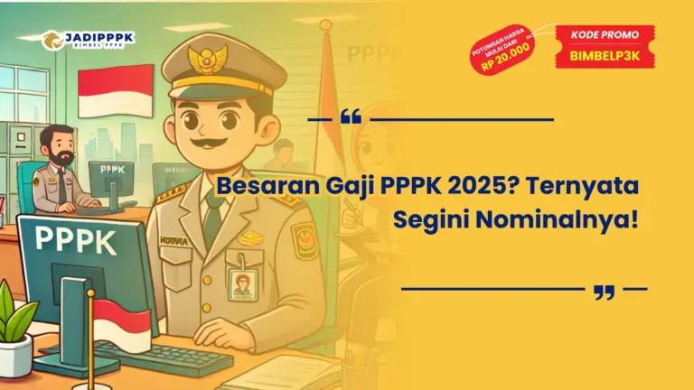 Besaran Gaji PPPK 2025