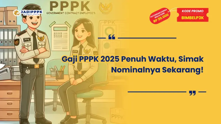 Gaji PPPK 2025 Penuh Waktu