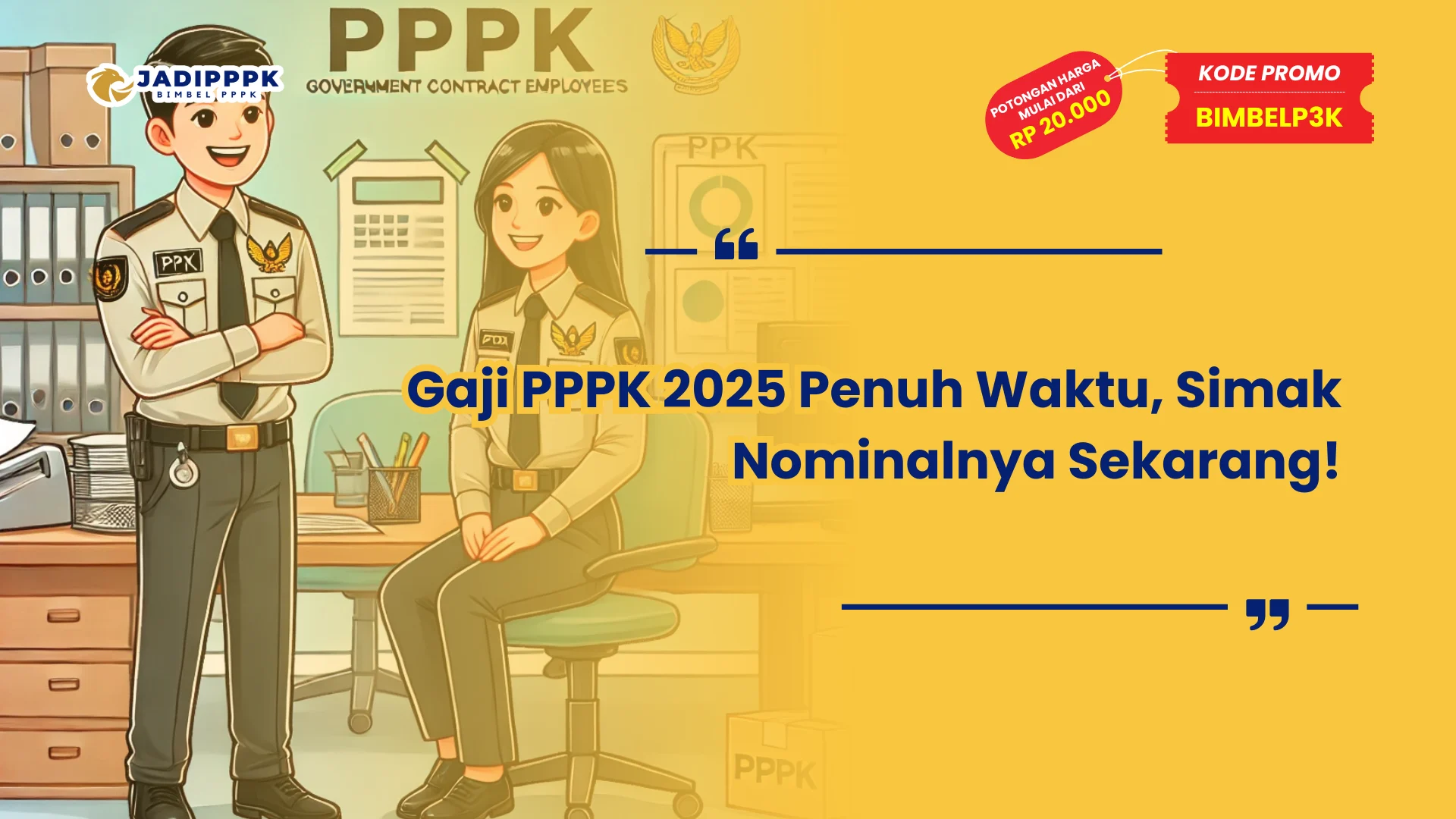 Gaji PPPK 2025 Penuh Waktu