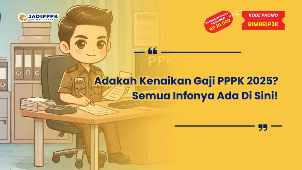 Adakah Kenaikan Gaji PPPK 2025