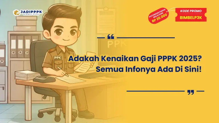 Adakah Kenaikan Gaji PPPK 2025