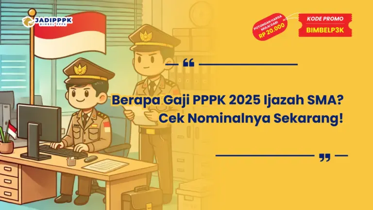 Gaji PPPK 2025 Ijazah SMA