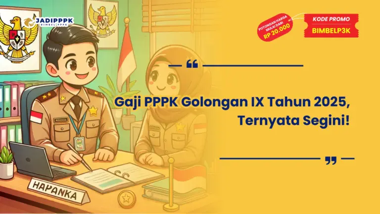 Gaji PPPK Golongan IX Tahun 2025