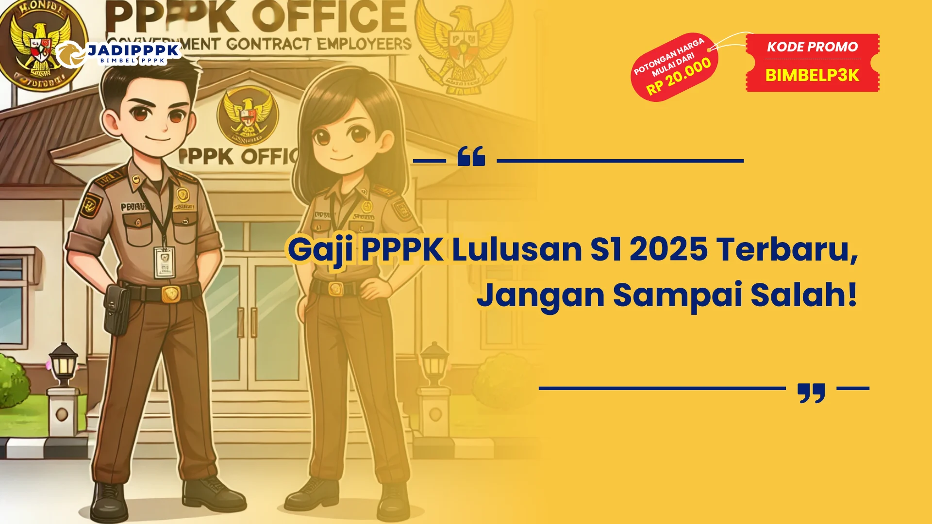 Gaji PPPK Lulusan S1 2025 Terbaru