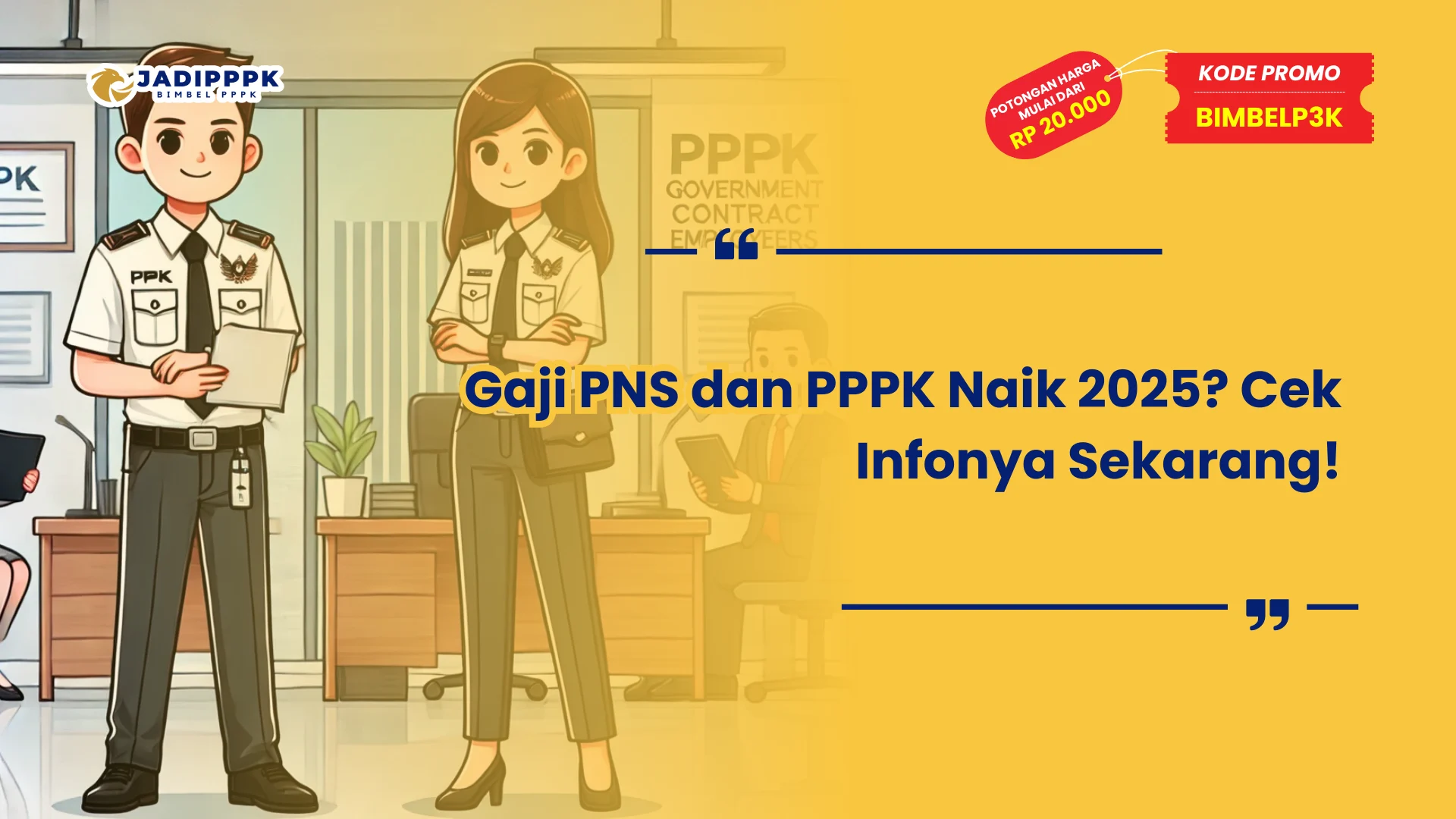 Gaji PNS dan PPPK Naik 2025