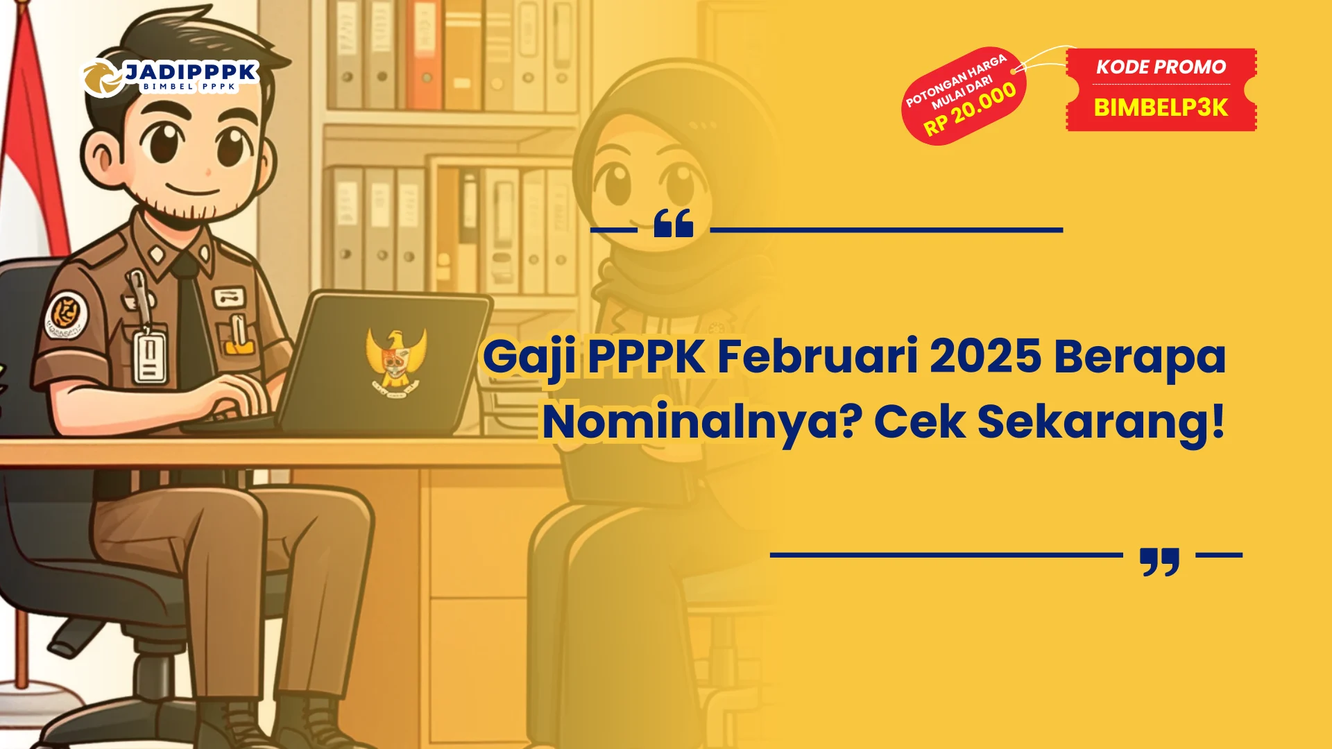 Gaji PPPK Februari 2025
