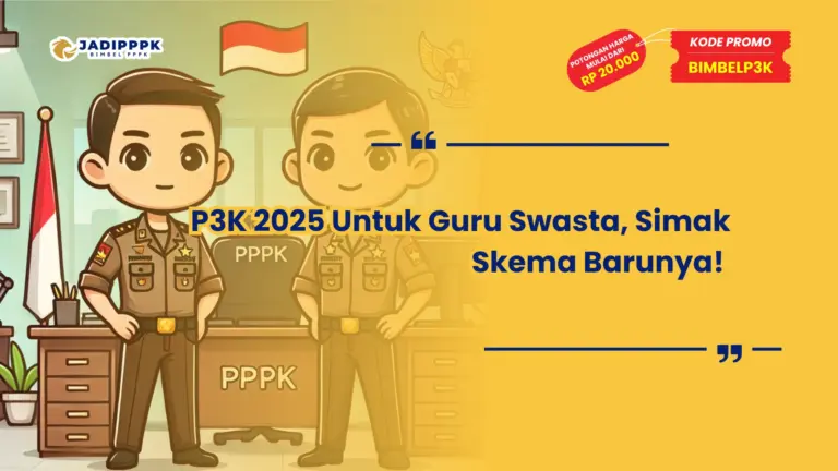 P3K 2025 Untuk Guru Swasta