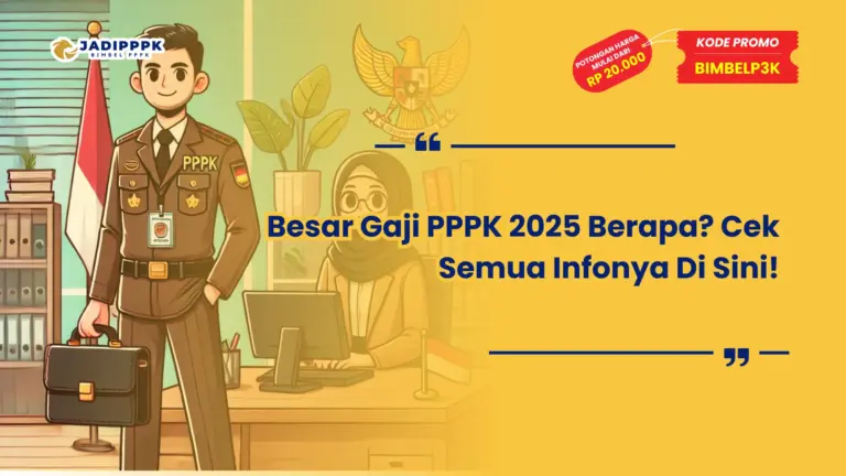 Besar Gaji PPPK 2025 Berapa