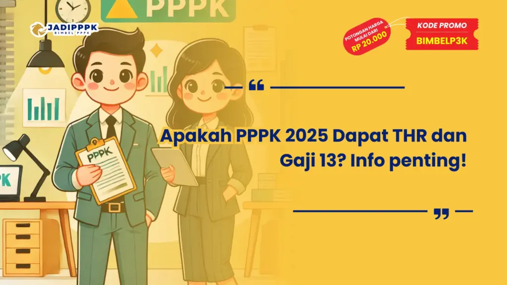 Apakah PPPK 2025 Dapat THR dan Gaji 13