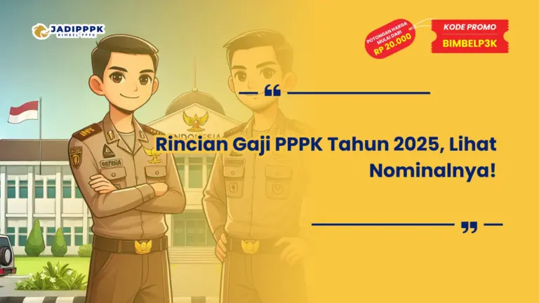 Rincian Gaji PPPK Tahun 2025