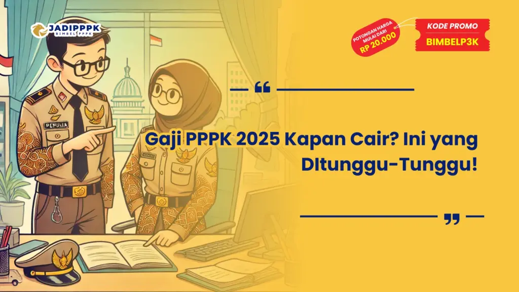 Gaji PPPK 2025 Kapan Cair