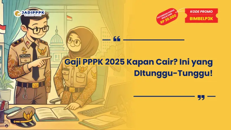 Gaji PPPK 2025 Kapan Cair