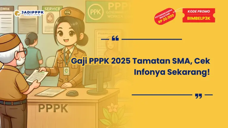 Gaji PPPK 2025 Tamatan SMA
